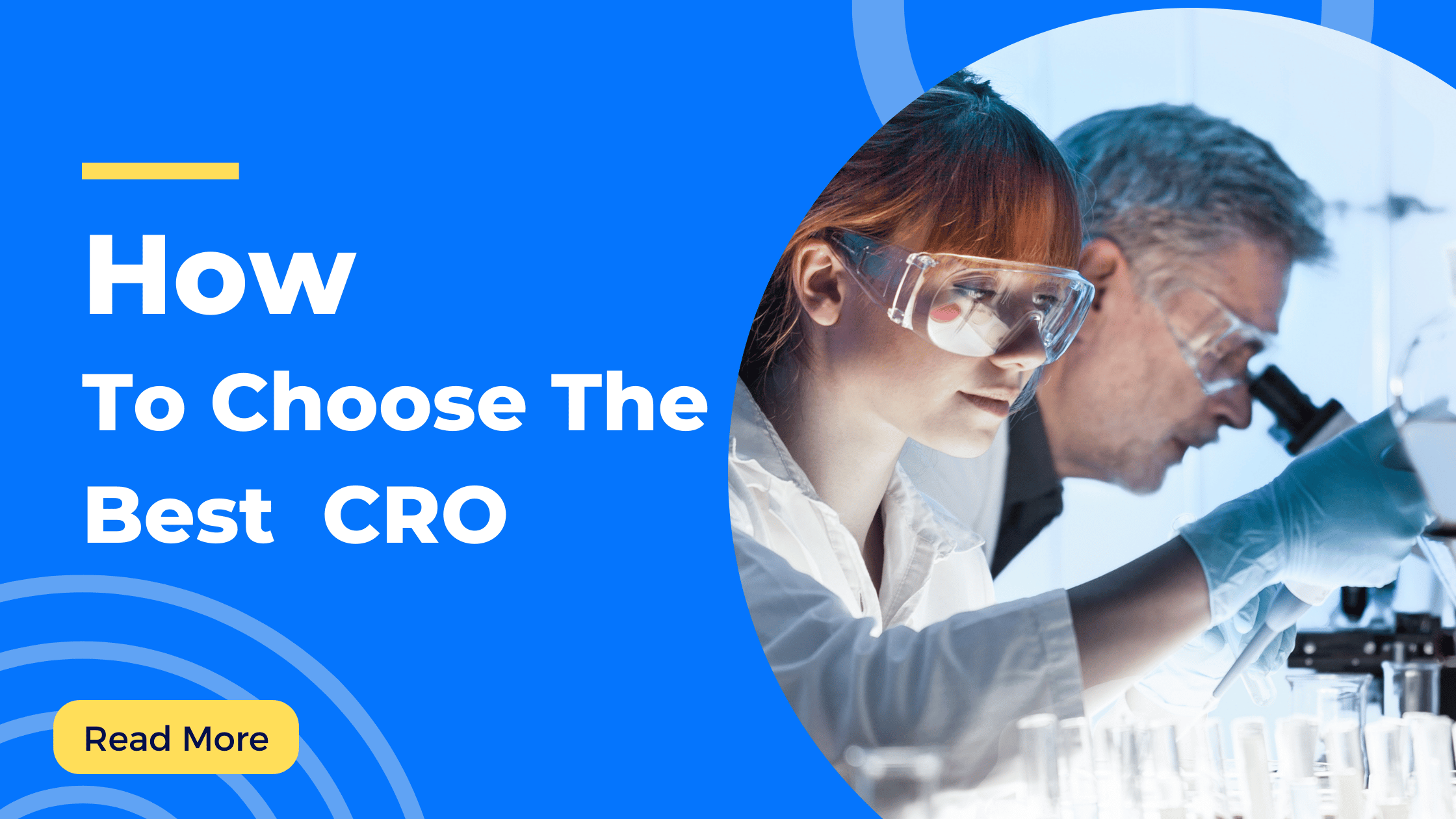 How To Choose the best Clinical Research Organization in Hyderabad, India